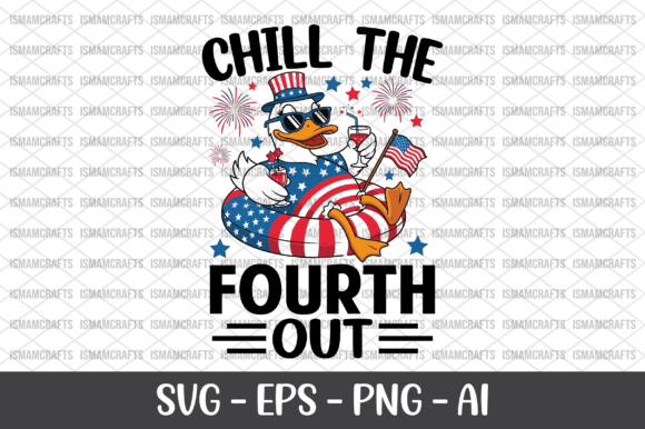 Chill the Fourth Out SVG